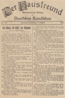 Der Hausfreund : Unterhaltungs-Beilage zur Deutschen Rundschau. 1938, Nr. 230 (8 Oktober)