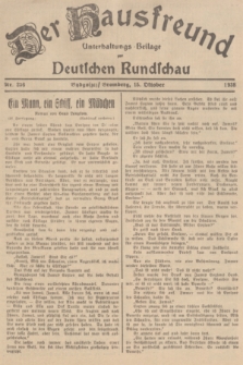 Der Hausfreund : Unterhaltungs-Beilage zur Deutschen Rundschau. 1938, Nr. 236 (15 Oktober)