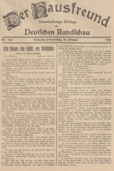 Der Hausfreund : Unterhaltungs-Beilage zur Deutschen Rundschau. 1938, Nr. 239 (19 Oktober)