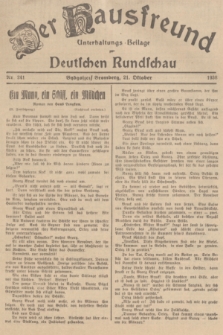 Der Hausfreund : Unterhaltungs-Beilage zur Deutschen Rundschau. 1938, Nr. 241 (21 Oktober)