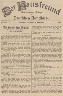 Der Hausfreund : Unterhaltungs-Beilage zur Deutschen Rundschau. 1938, Nr. 254 (6 November)