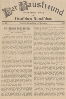Der Hausfreund : Unterhaltungs-Beilage zur Deutschen Rundschau. 1938, Nr. 261 (16 November)