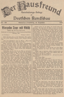 Der Hausfreund : Unterhaltungs-Beilage zur Deutschen Rundschau. 1938, Nr. 289 (20 Dezember)