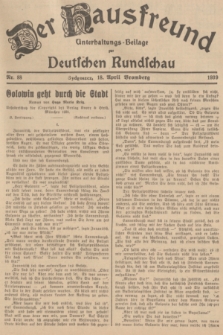 Der Hausfreund : Unterhaltungs-Beilage zur Deutschen Rundschau. 1939, Nr. 88 (18 April)