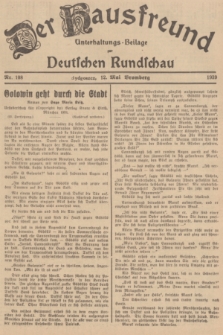 Der Hausfreund : Unterhaltungs-Beilage zur Deutschen Rundschau. 1939, Nr. 108 (12 Mai)