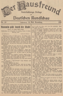 Der Hausfreund : Unterhaltungs-Beilage zur Deutschen Rundschau. 1939, Nr. 110 (14 Mai)