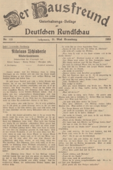 Der Hausfreund : Unterhaltungs-Beilage zur Deutschen Rundschau. 1939, Nr. 115 (21 Mai)