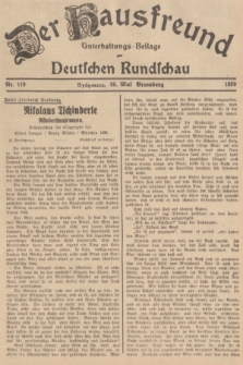 Der Hausfreund : Unterhaltungs-Beilage zur Deutschen Rundschau. 1939, Nr. 119 (26 Mai)