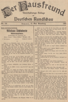 Der Hausfreund : Unterhaltungs-Beilage zur Deutschen Rundschau. 1939, Nr. 120 (27 Mai)