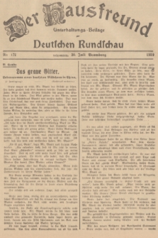 Der Hausfreund : Unterhaltungs-Beilage zur Deutschen Rundschau. 1939, Nr. 172 (30 Juli)