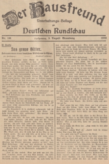 Der Hausfreund : Unterhaltungs-Beilage zur Deutschen Rundschau. 1939, Nr. 180 (9 August)