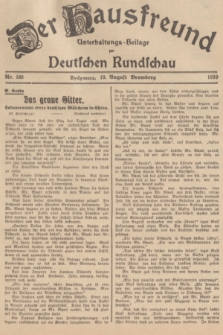 Der Hausfreund : Unterhaltungs-Beilage zur Deutschen Rundschau. 1939, Nr. 188 (19 August)