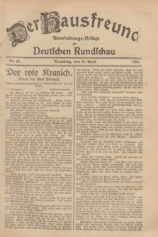Der Hausfreund : Unterhaltungs-Beilage zur Deutschen Rundschau. 1929, Nr. 82 (10 April)