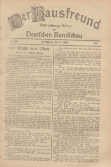 Der Hausfreund : Unterhaltungs-Beilage zur Deutschen Rundschau. 1929, Nr. 100 (2 Mai)
