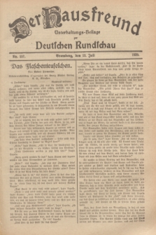 Der Hausfreund : Unterhaltungs-Beilage zur Deutschen Rundschau. 1929, Nr. 157 (13 Juli)