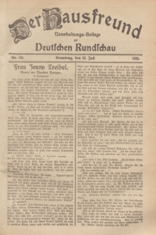 Der Hausfreund : Unterhaltungs-Beilage zur Deutschen Rundschau. 1929, Nr. 165 (23 Juli)