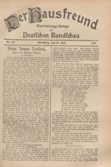Der Hausfreund : Unterhaltungs-Beilage zur Deutschen Rundschau. 1929, Nr. 167 (25 Juli)