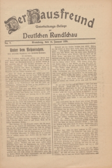 Der Hausfreund : Unterhaltungs-Beilage zur Deutschen Rundschau. 1930, Nr. 7 (10 Januar)