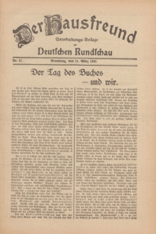 Der Hausfreund : Unterhaltungs-Beilage zur Deutschen Rundschau. 1930, Nr. 67 (21 März)