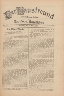 Der Hausfreund : Unterhaltungs-Beilage zur Deutschen Rundschau. 1930, Nr. 71 (26 März)