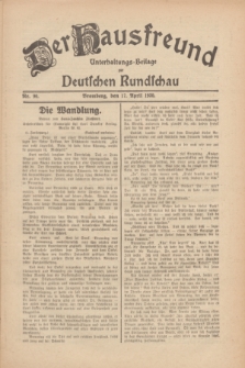 Der Hausfreund : Unterhaltungs-Beilage zur Deutschen Rundschau. 1930, Nr. 90 (17 April)