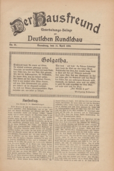 Der Hausfreund : Unterhaltungs-Beilage zur Deutschen Rundschau. 1930, Nr. 91 (18 April)