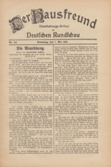 Der Hausfreund : Unterhaltungs-Beilage zur Deutschen Rundschau. 1930, Nr. 104 (7 Mai)