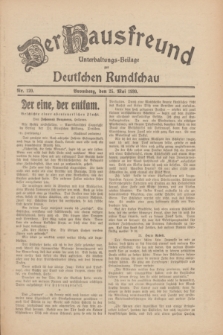 Der Hausfreund : Unterhaltungs-Beilage zur Deutschen Rundschau. 1930, Nr. 120 (25 Mai)