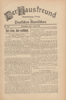 Der Hausfreund : Unterhaltungs-Beilage zur Deutschen Rundschau. 1930, Nr. 125 (1 Juni)