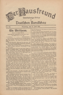 Der Hausfreund : Unterhaltungs-Beilage zur Deutschen Rundschau. 1930, Nr. 133 (12 Juni)