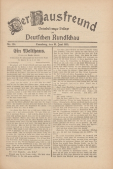Der Hausfreund : Unterhaltungs-Beilage zur Deutschen Rundschau. 1930, Nr. 134 (13 Juni)