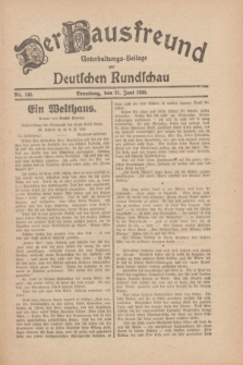 Der Hausfreund : Unterhaltungs-Beilage zur Deutschen Rundschau. 1930, Nr. 140 (21 Juni)