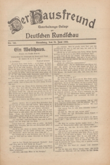Der Hausfreund : Unterhaltungs-Beilage zur Deutschen Rundschau. 1930, Nr. 142 (24 Juni)