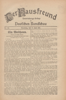 Der Hausfreund : Unterhaltungs-Beilage zur Deutschen Rundschau. 1930, Nr. 145 (27 Juni)