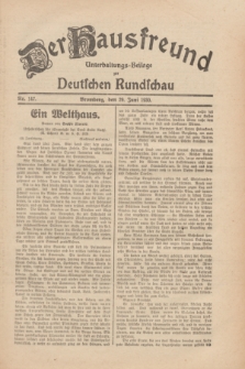 Der Hausfreund : Unterhaltungs-Beilage zur Deutschen Rundschau. 1930, Nr. 147 (29 Juni)