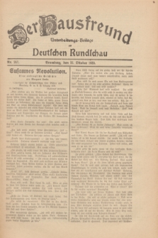 Der Hausfreund : Unterhaltungs-Beilage zur Deutschen Rundschau. 1930, Nr. 247 (25 Oktober)