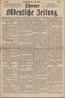 Thorner Ostdeutsche Zeitung. 1889, № 285 (5 Dezember)