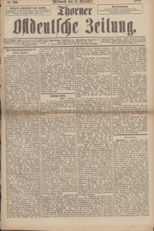 Thorner Ostdeutsche Zeitung. 1889, № 296 (18 Dezember) + dod.