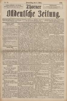 Thorner Ostdeutsche Zeitung. 1890, № 55 (6 März)