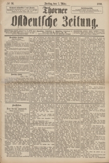 Thorner Ostdeutsche Zeitung. 1890, № 56 (7 März)