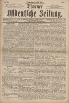 Thorner Ostdeutsche Zeitung. 1890, № 61 (13 März)