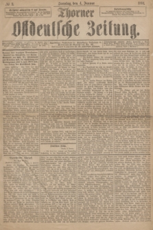 Thorner Ostdeutsche Zeitung. 1891, № 3 (4 Januar)