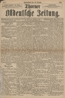 Thorner Ostdeutsche Zeitung. 1891, № 8 (10 Januar)