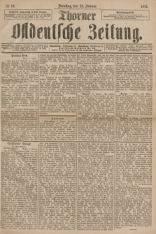 Thorner Ostdeutsche Zeitung. 1891, № 10 (13 Januar)