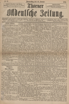 Thorner Ostdeutsche Zeitung. 1891, № 12 (15 Januar)