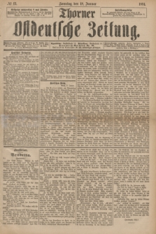 Thorner Ostdeutsche Zeitung. 1891, № 15 (18 Januar)