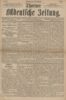 Thorner Ostdeutsche Zeitung. 1891, № 19 (23 Januar)