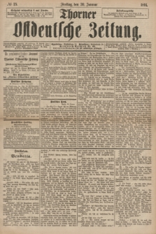 Thorner Ostdeutsche Zeitung. 1891, № 25 (30 Januar)