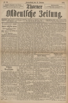 Thorner Ostdeutsche Zeitung. 1891, № 26 (31 Januar)