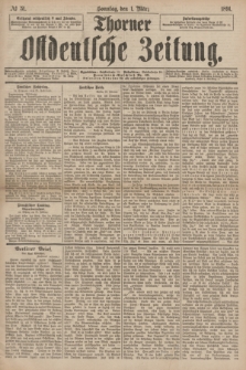 Thorner Ostdeutsche Zeitung. 1891, № 51 (1 März)